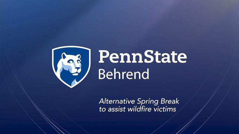 Behrend's Alternative Spring Break program to assist wildfire victims