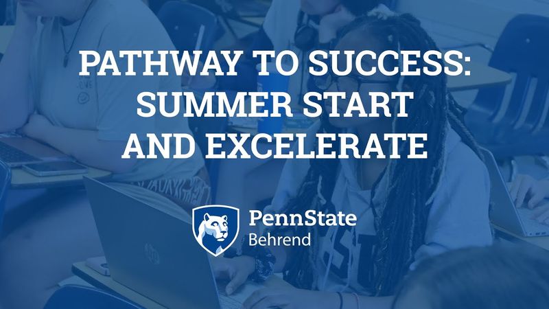 Pathway to Success: Summer Start and Excelerate