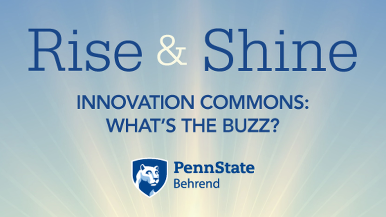 Rise & Shine 1:06: Innovation Commons: What's the Buzz?