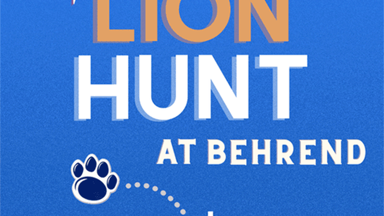 The Lion Hunt: At Behrend