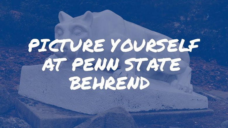 Picture Yourself at Penn State Behrend