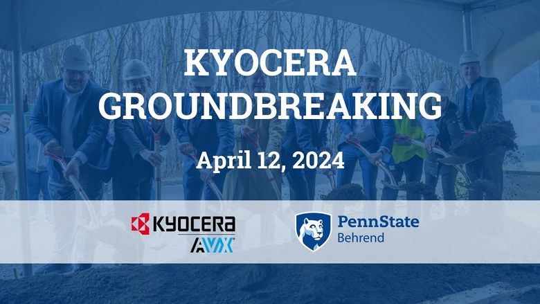KYOCERA AVX groundbreaking at Penn State Behrend