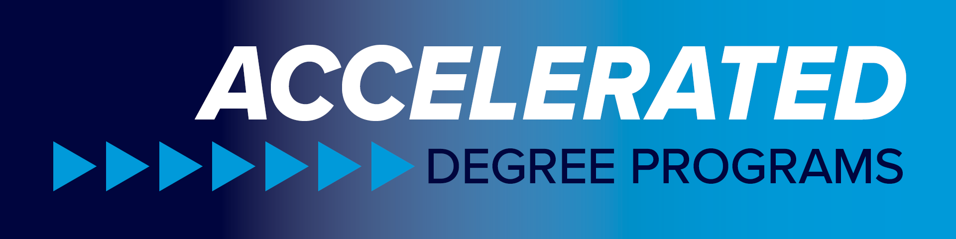 Image with the words Accelerated Degree Programs