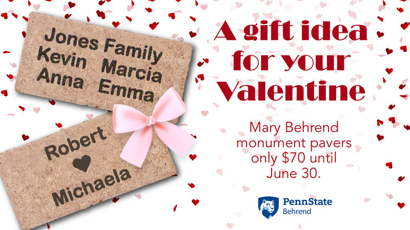 A graphic advertising discounted pavers for the Mary Behrend Monument at Penn State Behrend.