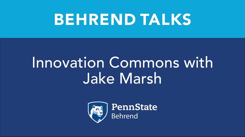 Behrend Talks: Innovation Commons with Jake Marsh