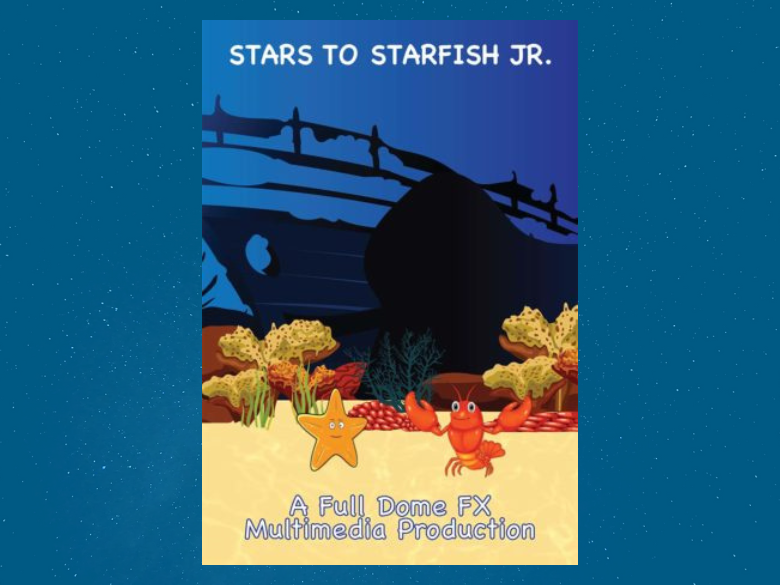Planetarium dome poster showing cartoon starfish and lobster in an underwater scene with a sunken ship and coral, promoting “Stars to Starfish Jr.”