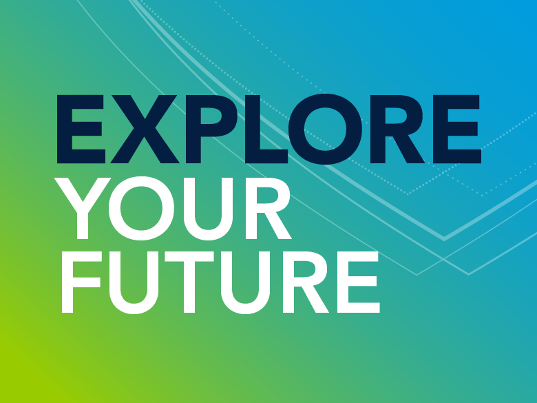 Explore Your Future