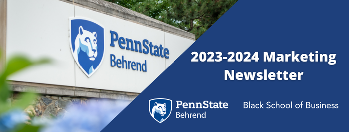 Photo of Penn State Behrend sign with Marketing Newsletter Text