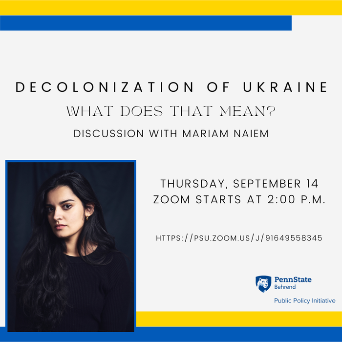 Decolonization of Ukraine, What Does That Mean? Discussion with Mariam Naiem