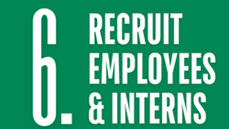 Recruit employees and interns