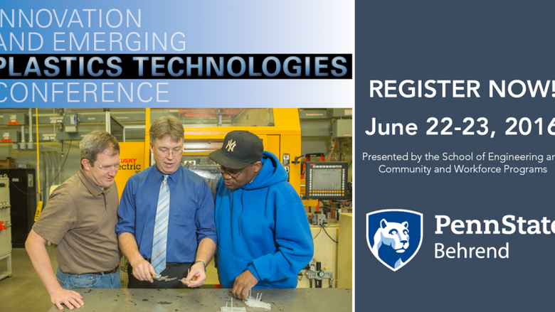 Innovation and Emerging Plastics Technologies Conference Returns to Behrend