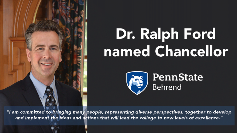 Ralph Ford named Chancellor of Penn State Behrend