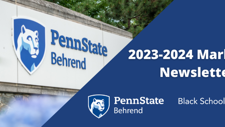 Photo of Penn State Behrend sign with Marketing Newsletter Text