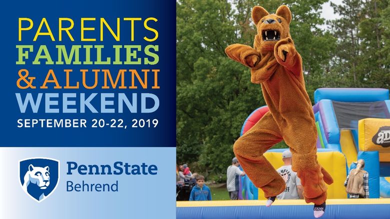 A graphic featuring the Penn State Nittany Lion promotes Penn State Behrend's Parents, Families & Alumni Weekend.
