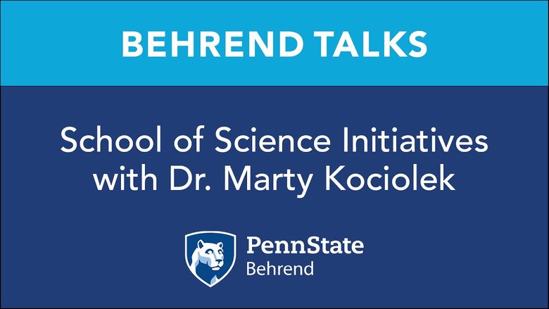 Listen to Dr. Marty Kociolek on the Behrend Talks podcast