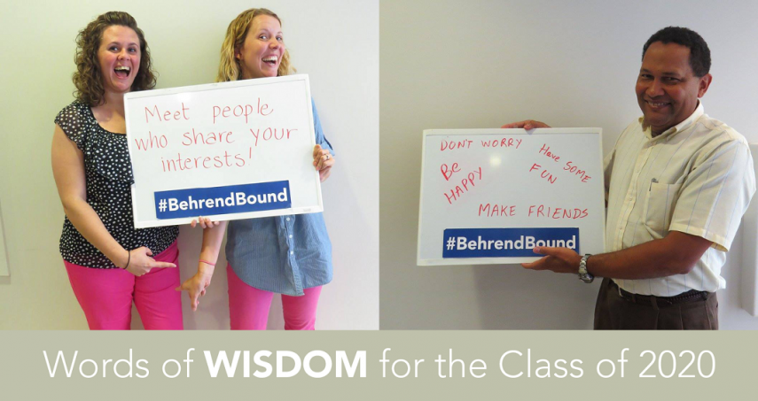 Faculty members offer advice for the Class of 2020 Faculty members offer advice for the Class of 2020