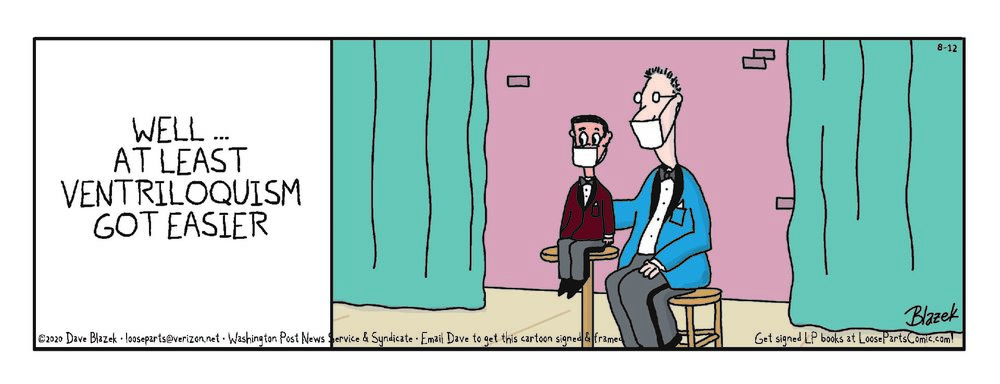 "Loose Parts" A cartoon of a ventriloquist and a mannequin wearing facemasks.